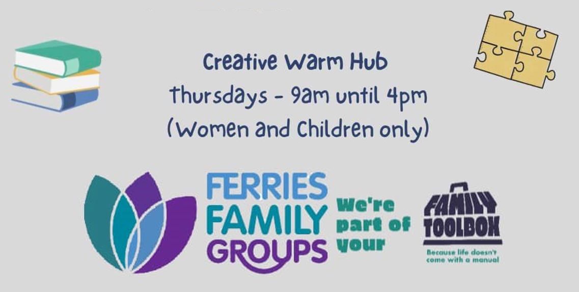 Creative Warm Hub – Ferries Family Groups