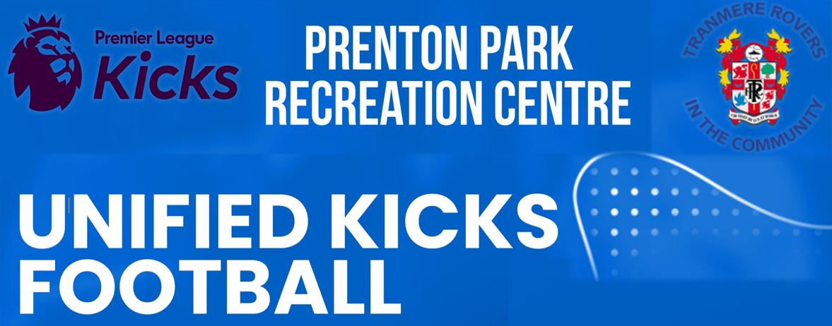 Unified Kicks – Tranmere Rovers in the Community at Prenton Park Recreation Centre