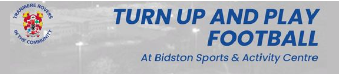 Turn up and Play Football at Bidston Sports and Activity Centre – Tranmere Rovers in the Community