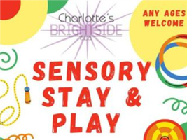 Sensory Stay and Play Drop in Sessions – Charlotte’s Brightside