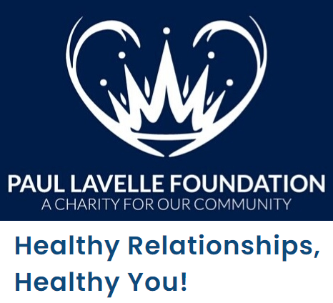 Healthy Relationships, Healthy You! – Paul Lavelle Foundation