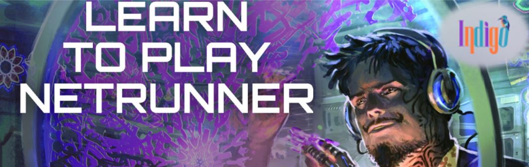 Netrunner: Learn to Play – Indigo Venue