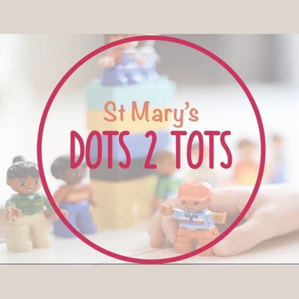 Dots to Tots – St Mary’s Church, Upton