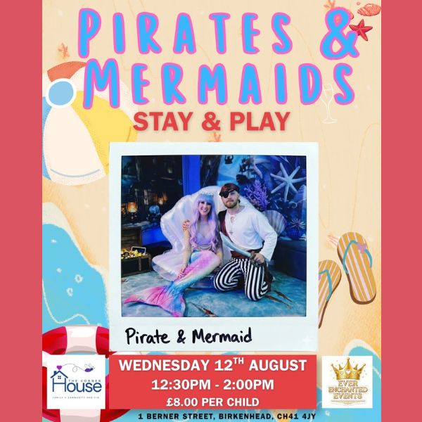 Pirates and Mermaids Stay & Play – The Corner House CIO
