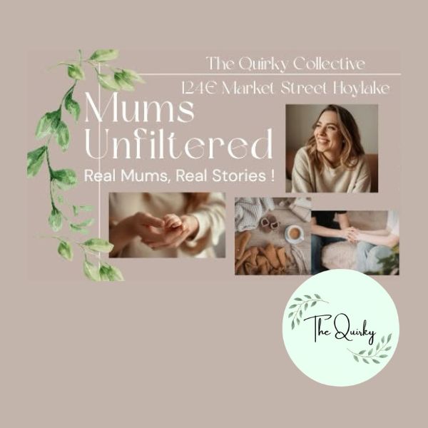 Mums Unfiltered – The Quirky Community Hub