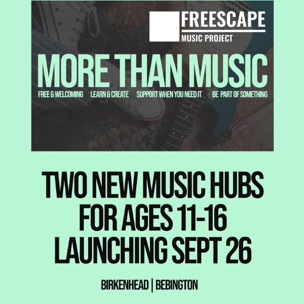 Music Hubs Bebington – Freescape Music Project CIC