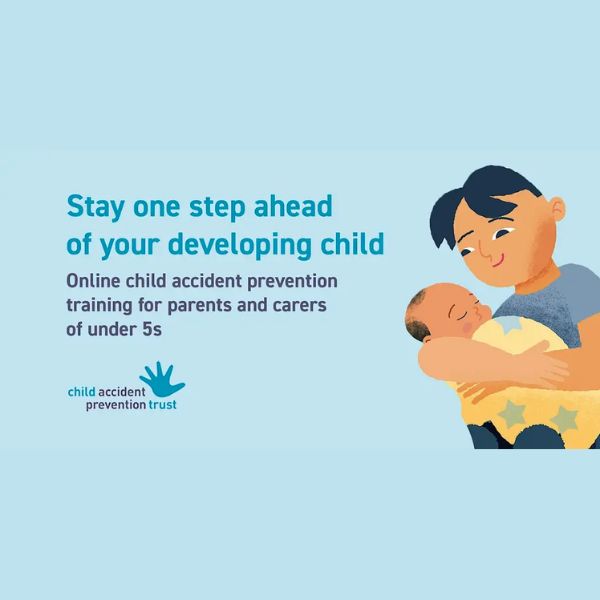 Safety Training for Parents – Child Accident Prevention Trust