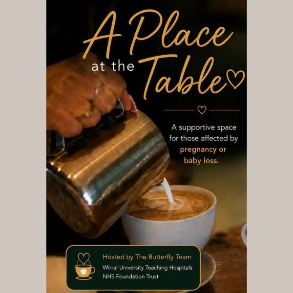 A Place At The Table – Wirral Maternity Neonatal Voices & The Butterfly Team