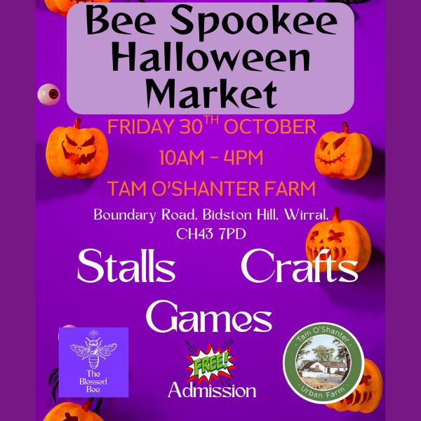 Bee Spookee Halloween Market – Tam O’Shanter Urban Farm