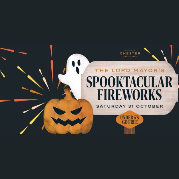 The Lord Mayor’s Spooktacular Fireworks – Chester Racecourse